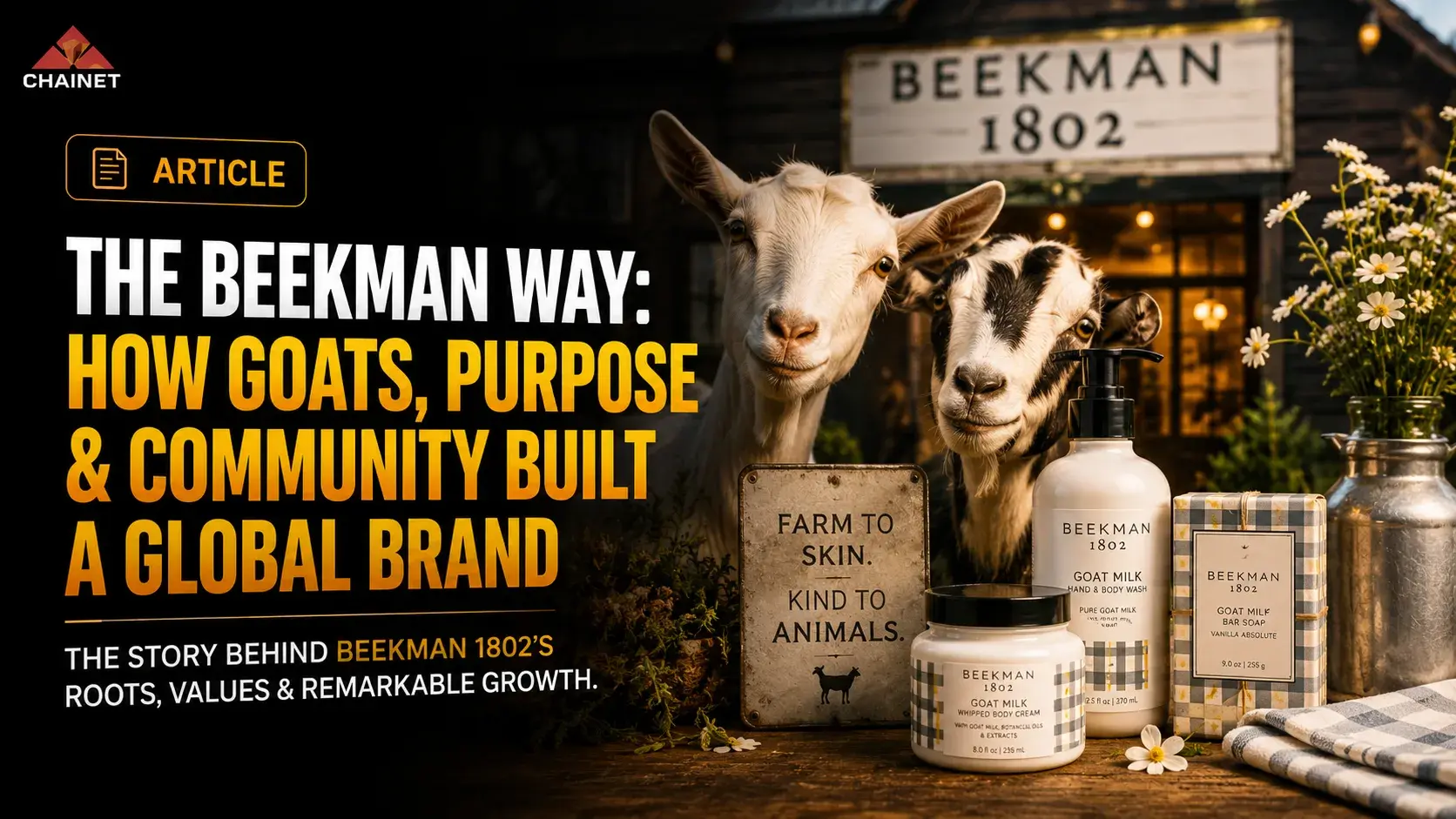Beekman 1802: The Recession-Born Goat Milk Skincare Story | ChaiNet