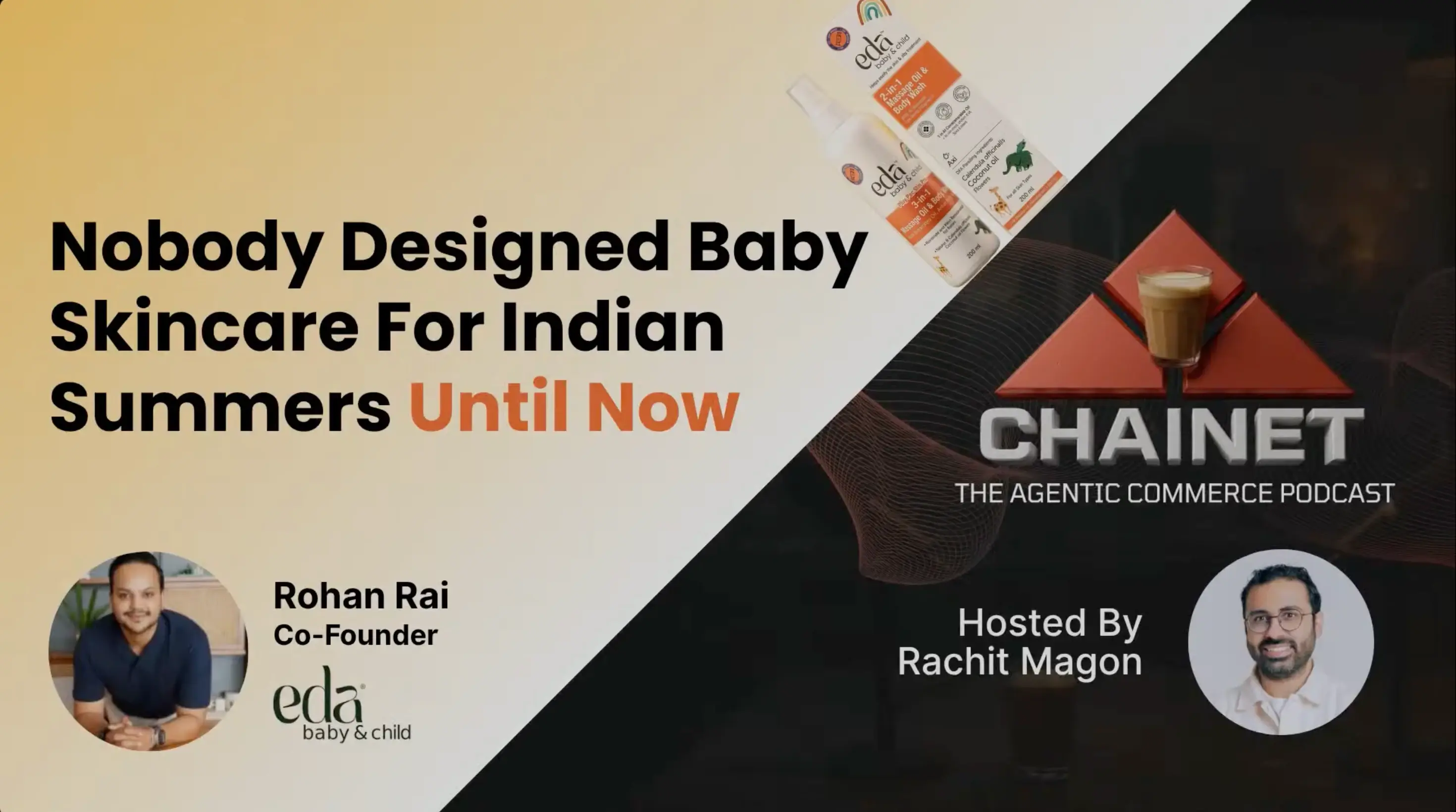 Rohan Rai: How EDA Baby & Child Is Building Science-Backed Baby Skincare in India | ChaiNet