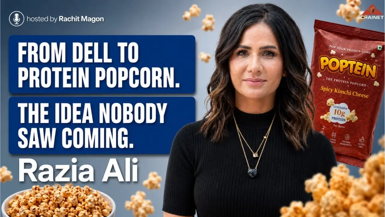Razia Ali: From 19 Years at Dell, AMD & HP to India's First Whey-Free Protein Popcorn | ChaiNet
