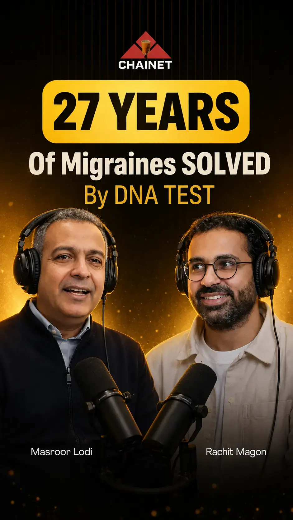 Masroor Lodi: How DNA Testing Changed Everything - Building Unlock.fit | ChaiNet