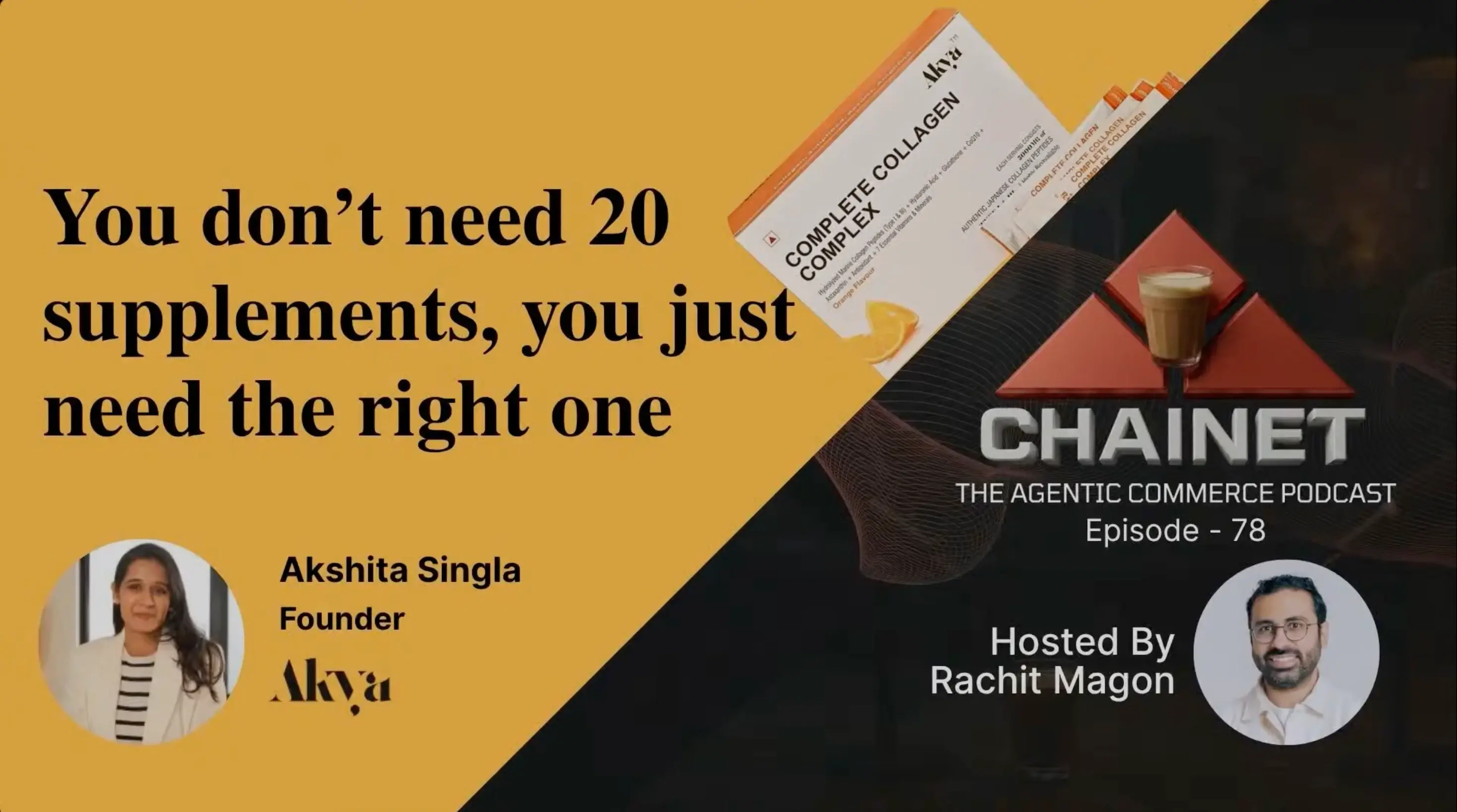 Akshita Singla: How Aakya Wellness Is Building Honest, Clean Label Supplements in India | ChaiNet