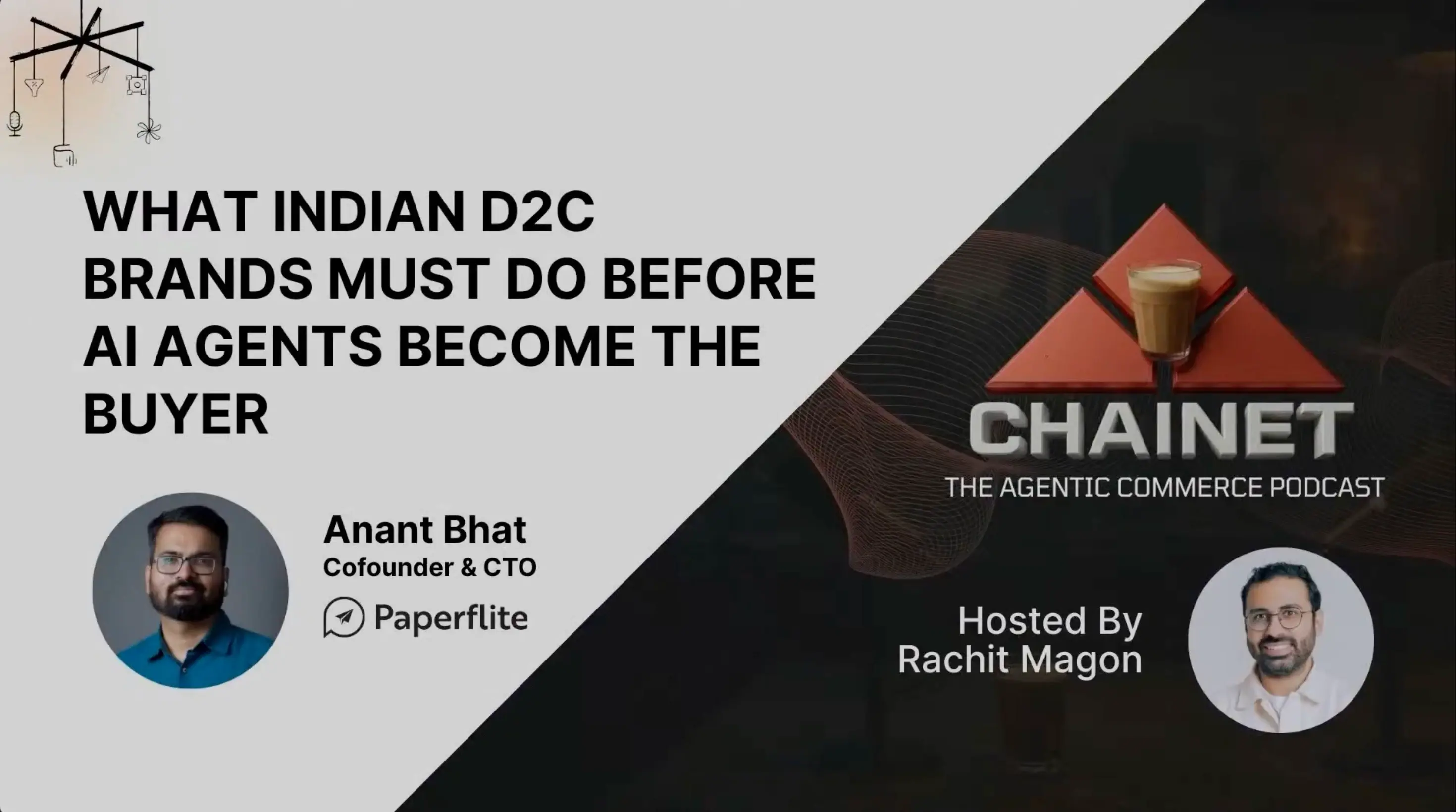 Anant Bhatt: 4,700% AI Traffic Surge, Why Email Is Dead, and What D2C Brands Must Fix Before Agents Start Buying | ChaiNet