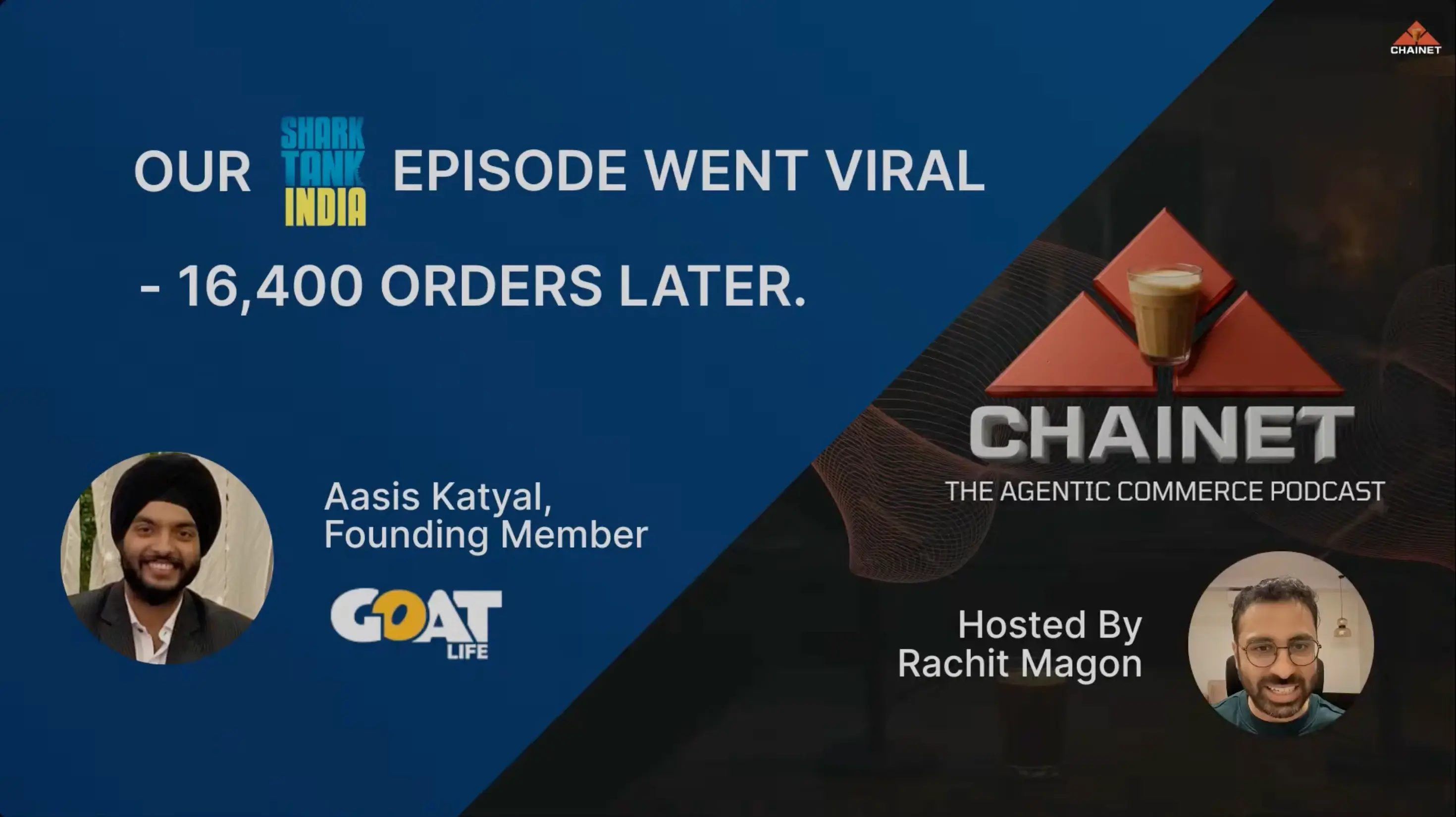 Ashis Katyal: How Goat Life Survived Shark Tank's Viral Moment - 16,400 Orders in 7 Days | ChaiNet